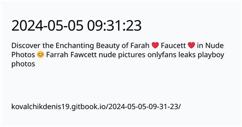 Farrah Fawcett nude pictures, onlyfans leaks, playboy photos,。